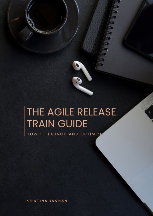 Cover of The Agile Release Train Guide